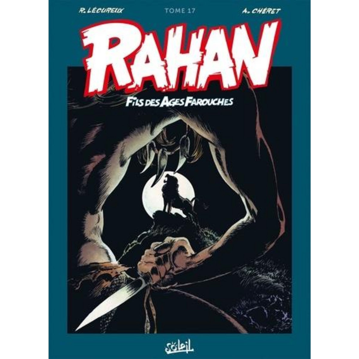 RAHAN L'INTEGRALE TOME 17 , Lécureux Roger