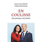 EN COULISSE. COTE POLITIQUE, COTE THEATRE, Debré Jean-Louis