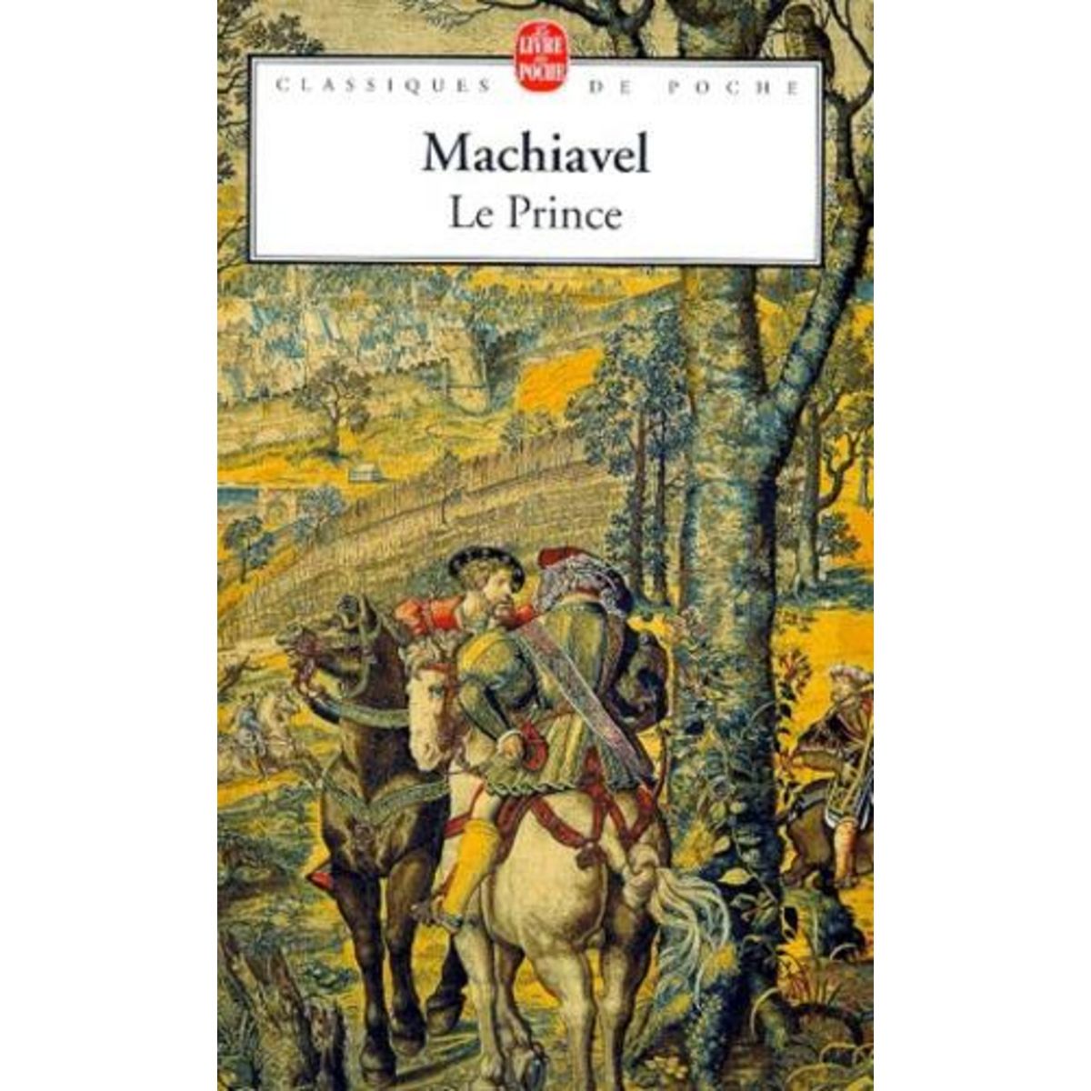 LE PRINCE, Machiavel Nicolas