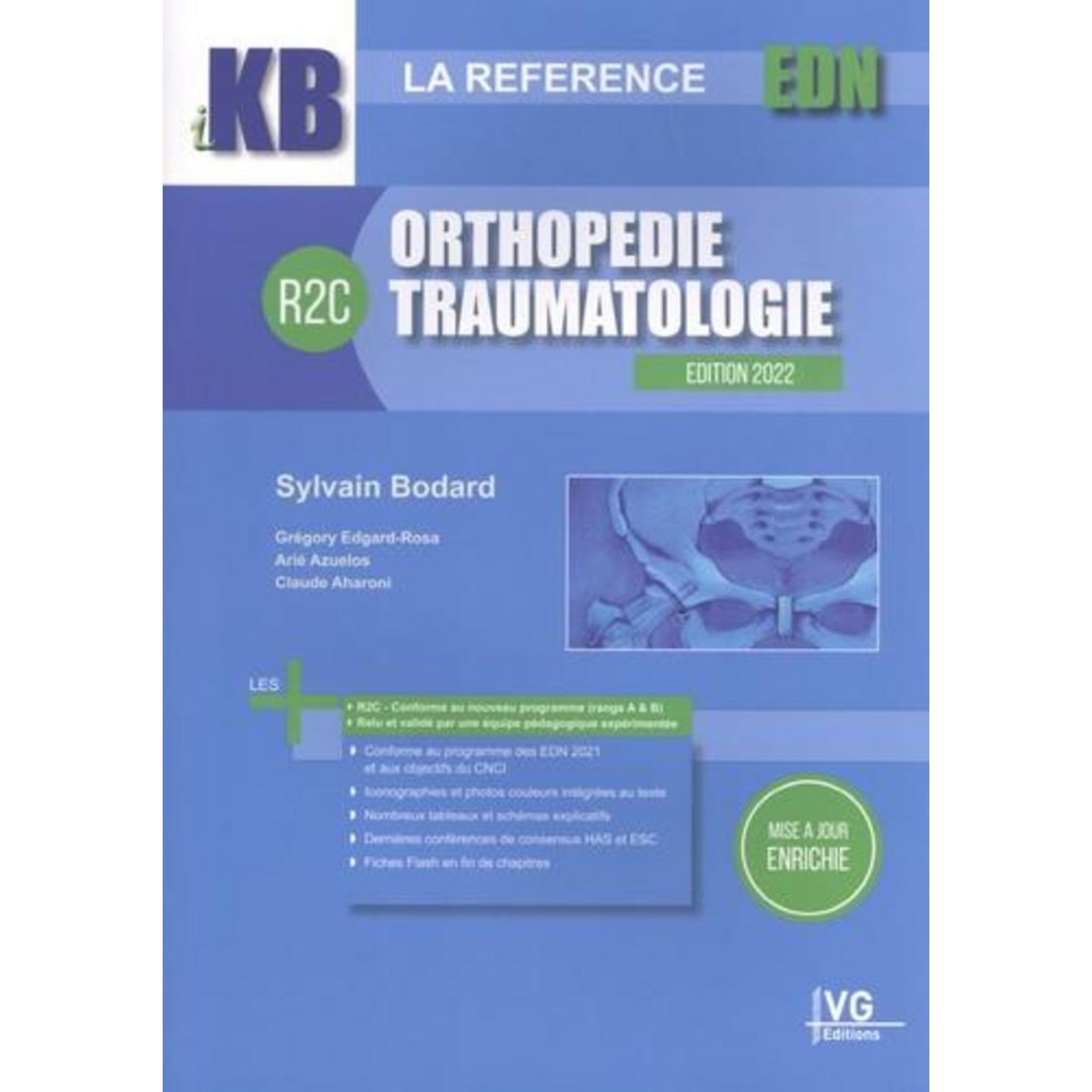 ORTHOPEDIE, TRAUMATOLOGIE. EDITION 2022, Bodard Sylvain