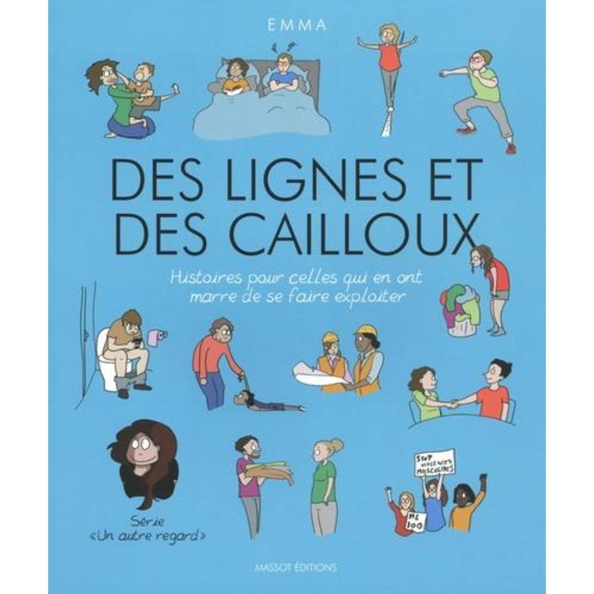 UN AUTRE REGARD TOME 5 : DES LIGNES ET DES CAILLOUX, Emma
