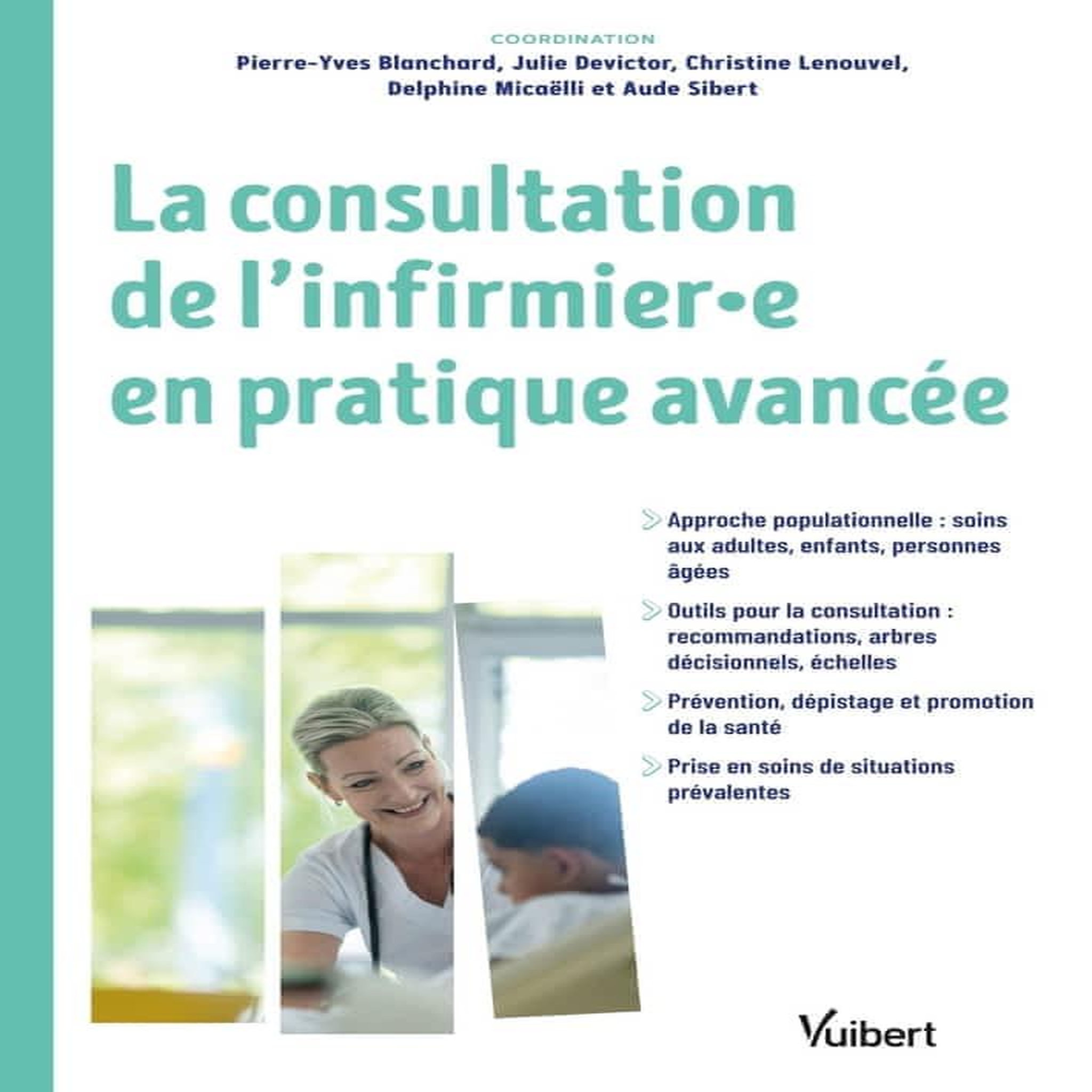 LA CONSULTATION DE L'INFIRMIER.E EN PRATIQUE AVANCEE, Blanchard Pierre-Yves