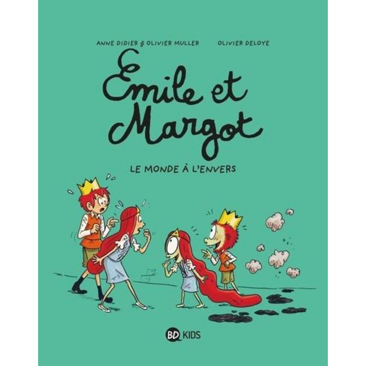 EMILE ET MARGOT TOME 5 : LE MONDE A L'ENVERS, Didier Anne