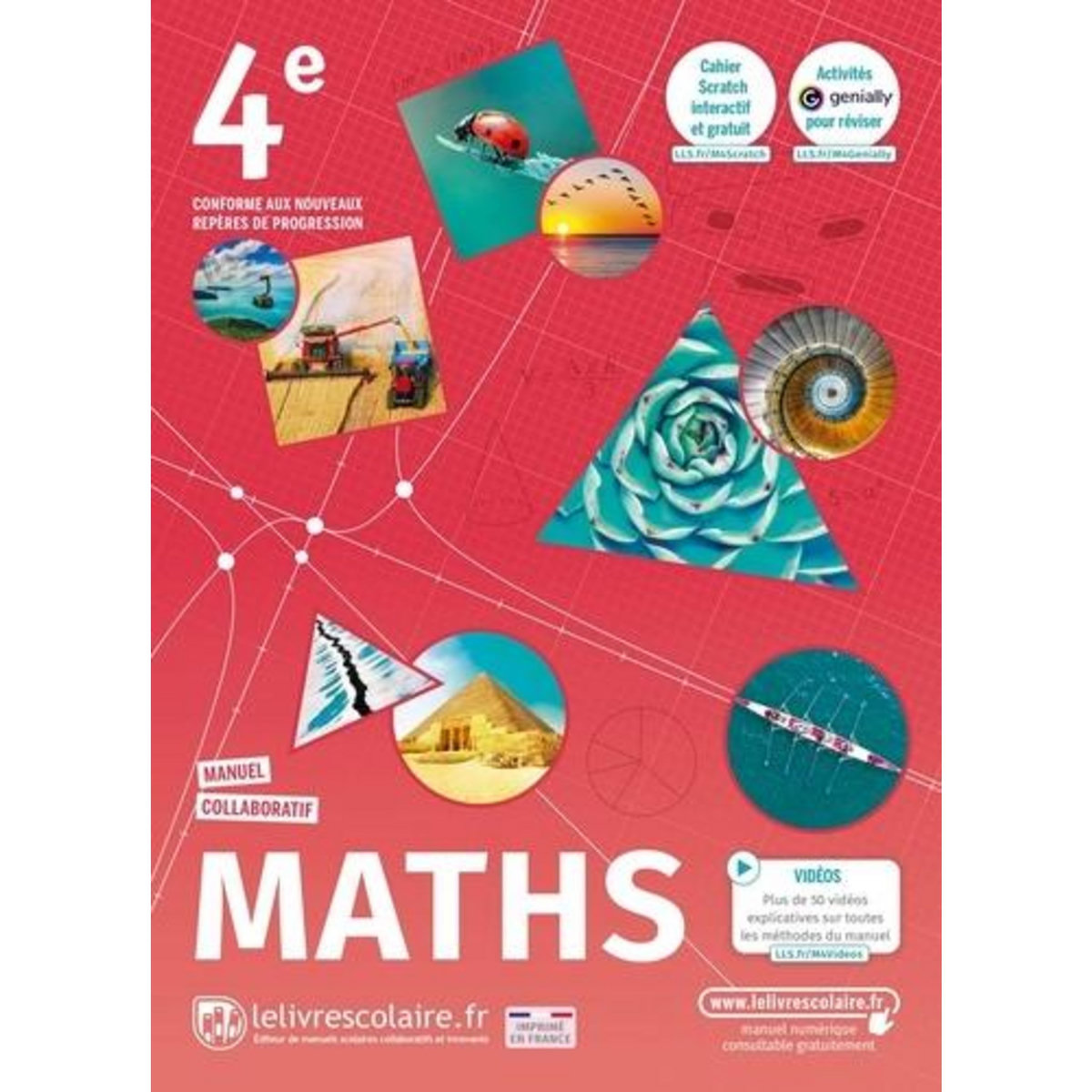 MATHEMATIQUES 4E. EDITION 2022, Lelivrescolaire.fr