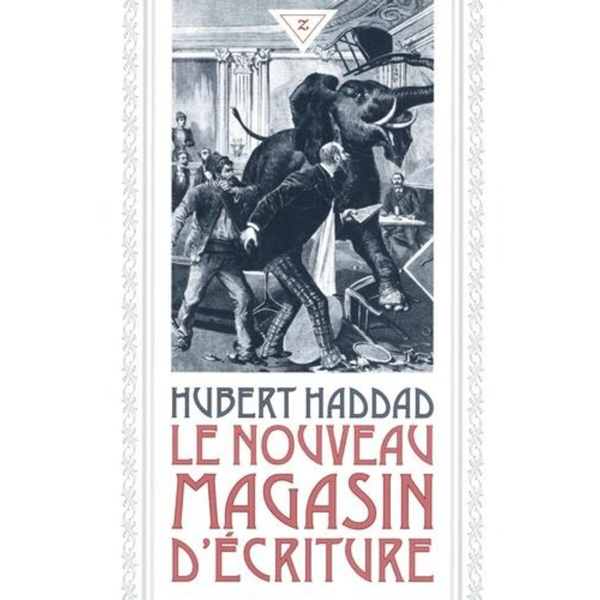LE NOUVEAU MAGASIN D'ECRITURE, Haddad Hubert