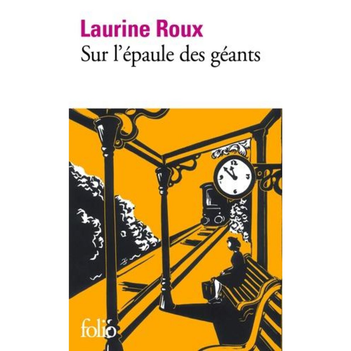 SUR L'EPAULE DES GEANTS, Roux Laurine