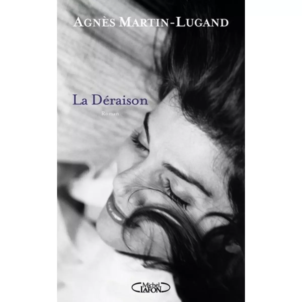  LA DERAISON, Martin-Lugand Agnès
