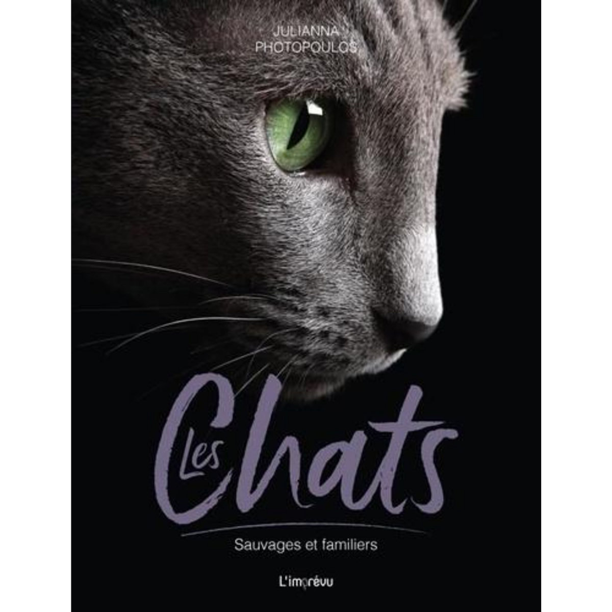 LES CHATS. SAUVAGES ET FAMILIERS, Photopoulos Julianna