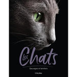 LES CHATS. SAUVAGES ET FAMILIERS, Photopoulos Julianna