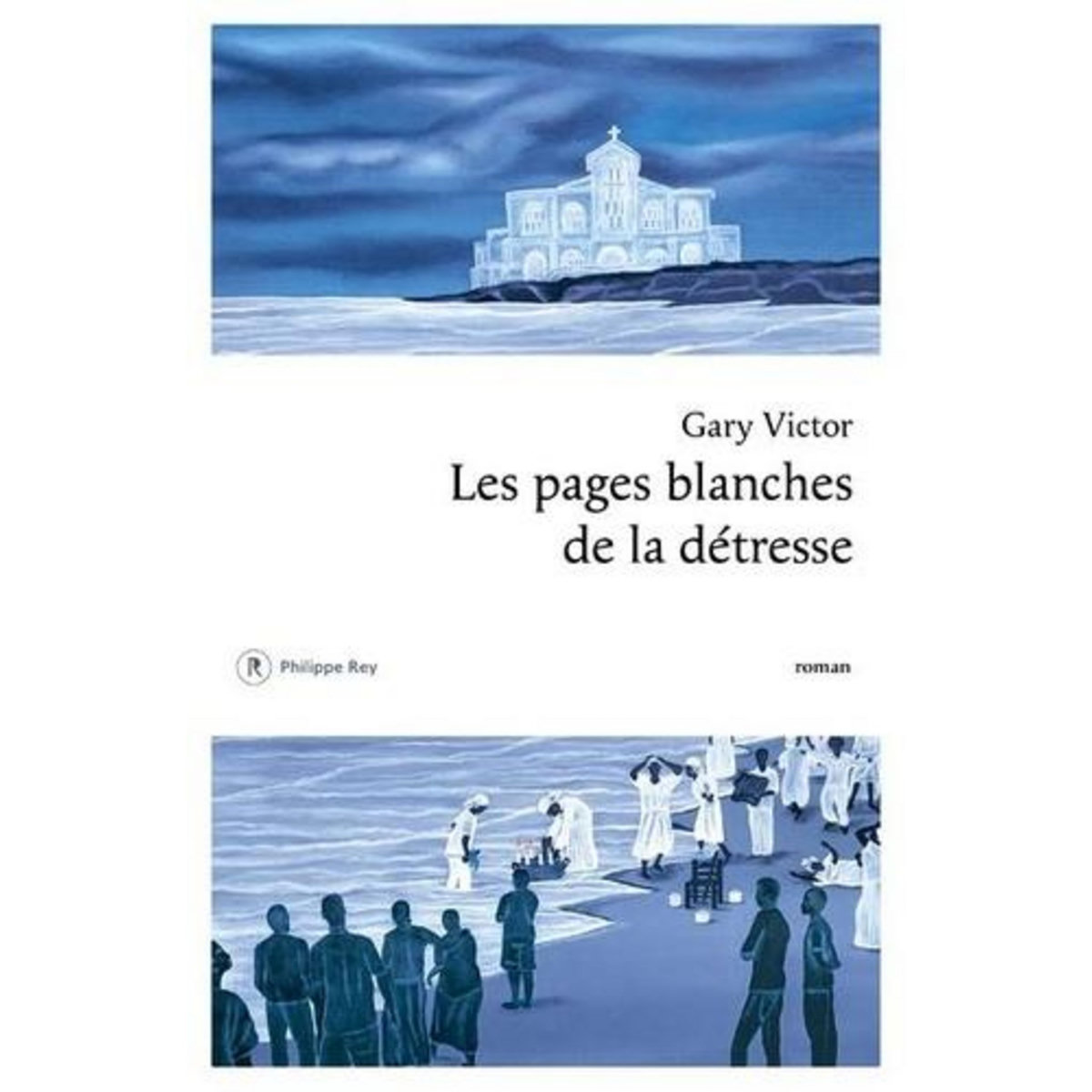 LES PAGES BLANCHES DE LA DETRESSE, Victor Gary