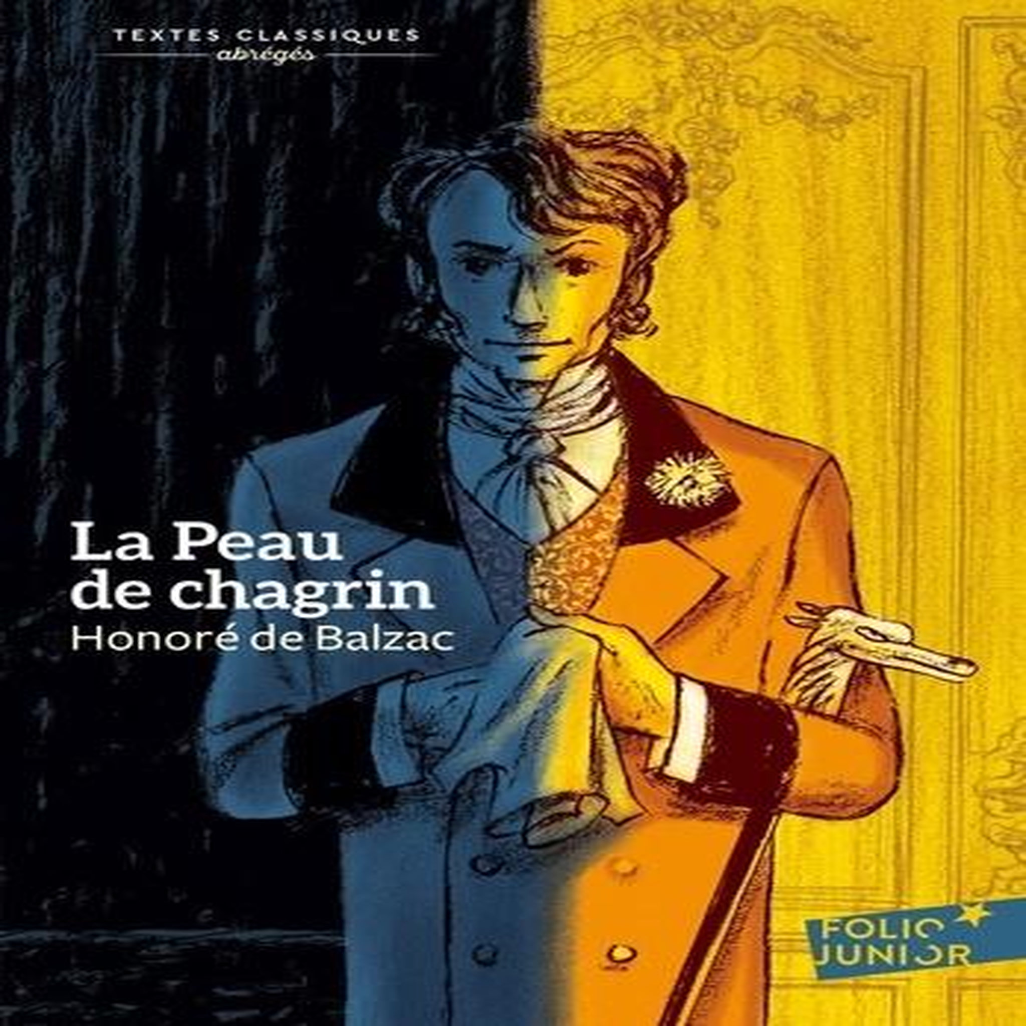 LA PEAU DE CHAGRIN, Balzac Honoré de