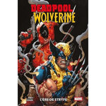 DEADPOOL/WOLVERINE TOME 1 : L'ERE DE STRYFE, Percy Benjamin
