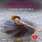 LAISSE-MOI TE DIRE, Boissard Janine