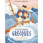 LES PETITES ENQUETES GRECQUES TOME 4 : RUSES COMME ULYSSE, Gemme Pierre