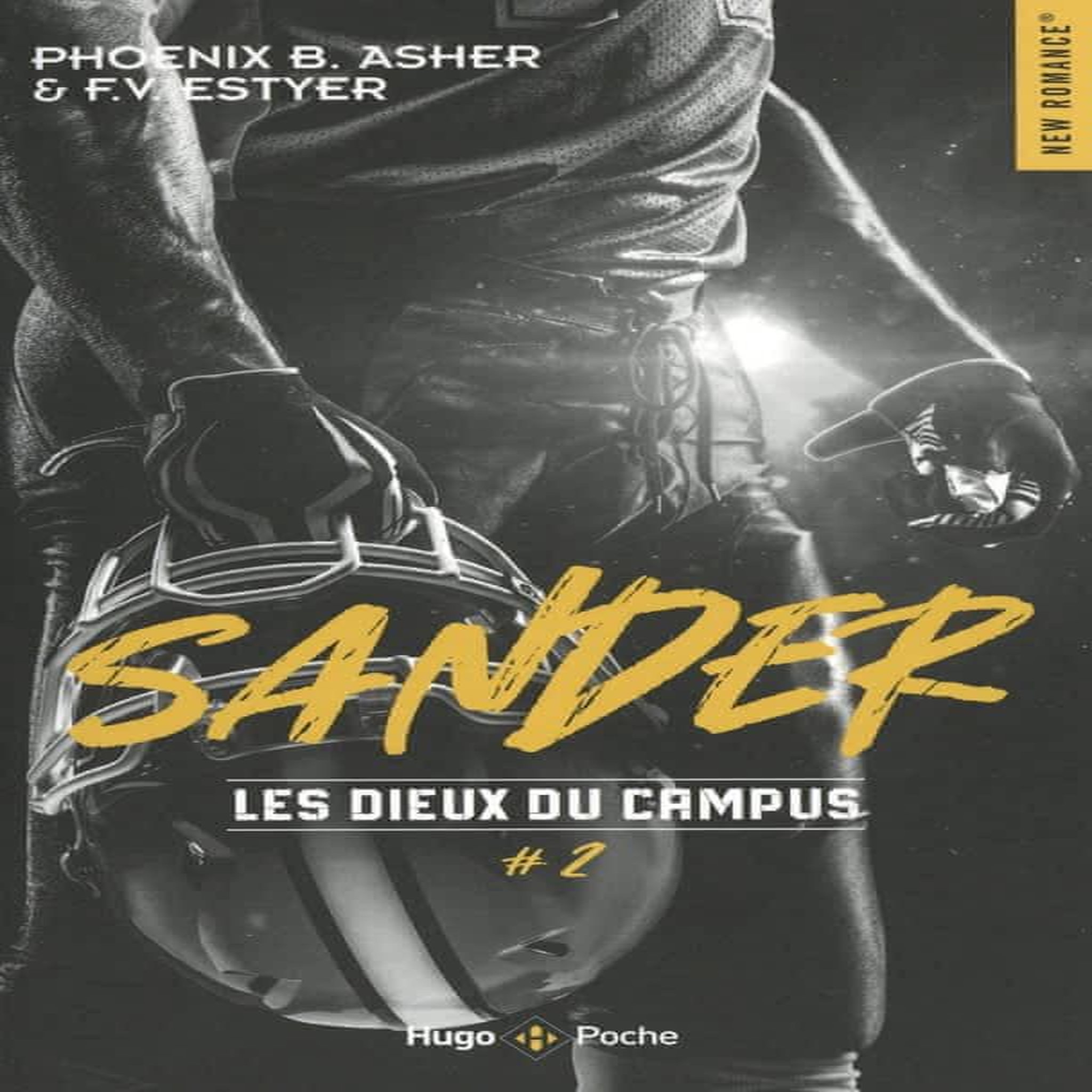 LES DIEUX DU CAMPUS TOME 2 : SANDER, Asher Phoenix B.