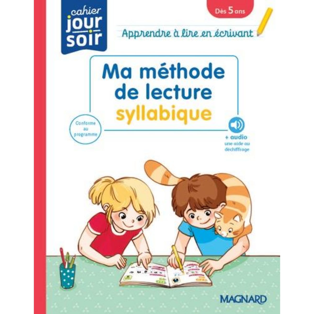 MA METHODE DE LECTURE SYLLABIQUE. APPRENDRE A LIRE EN ECRIVANT, Nicolas Catherine