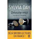 Crossfire Tome 1 : Dévoile-moi, Day Sylvia