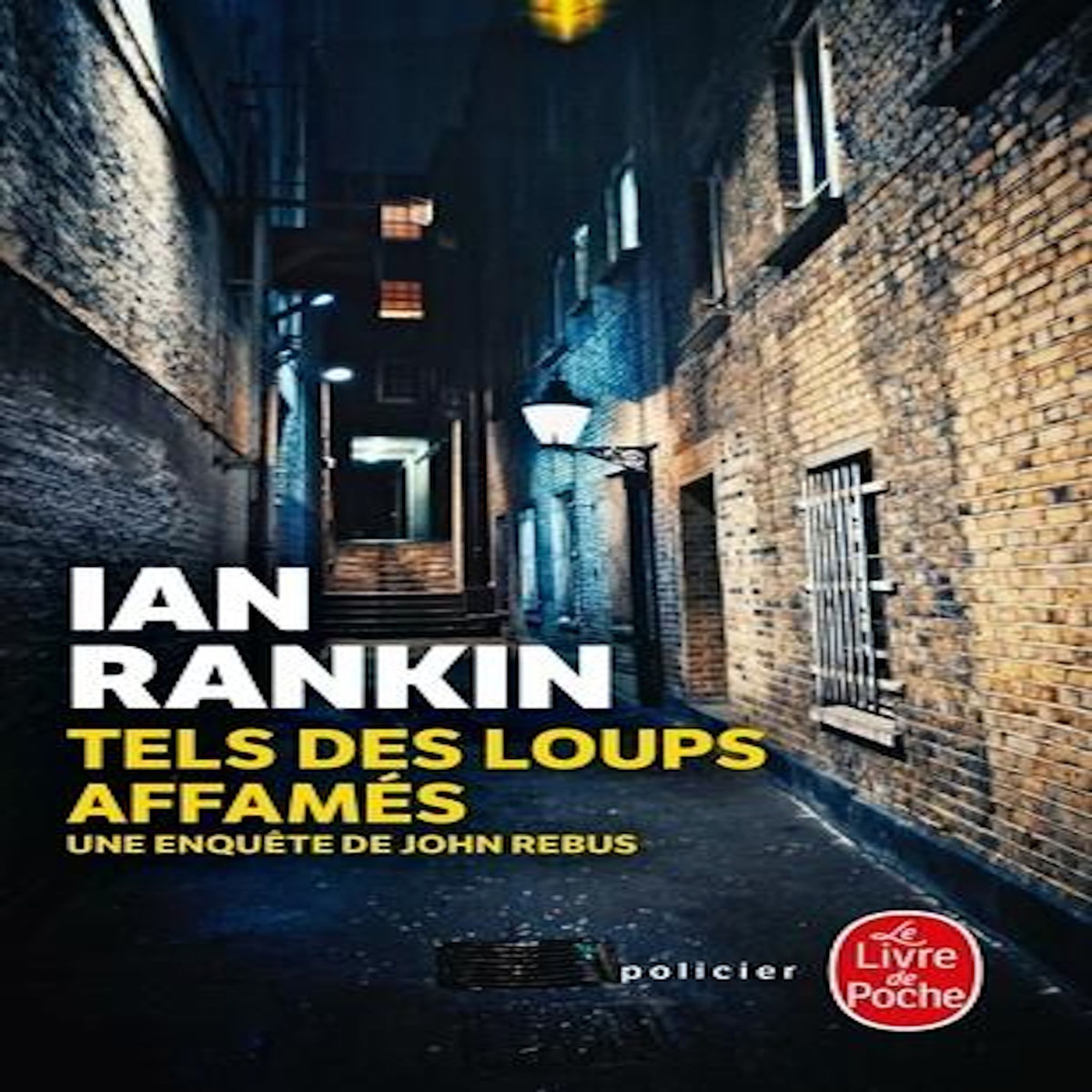TELS DES LOUPS AFFAMES, Rankin Ian