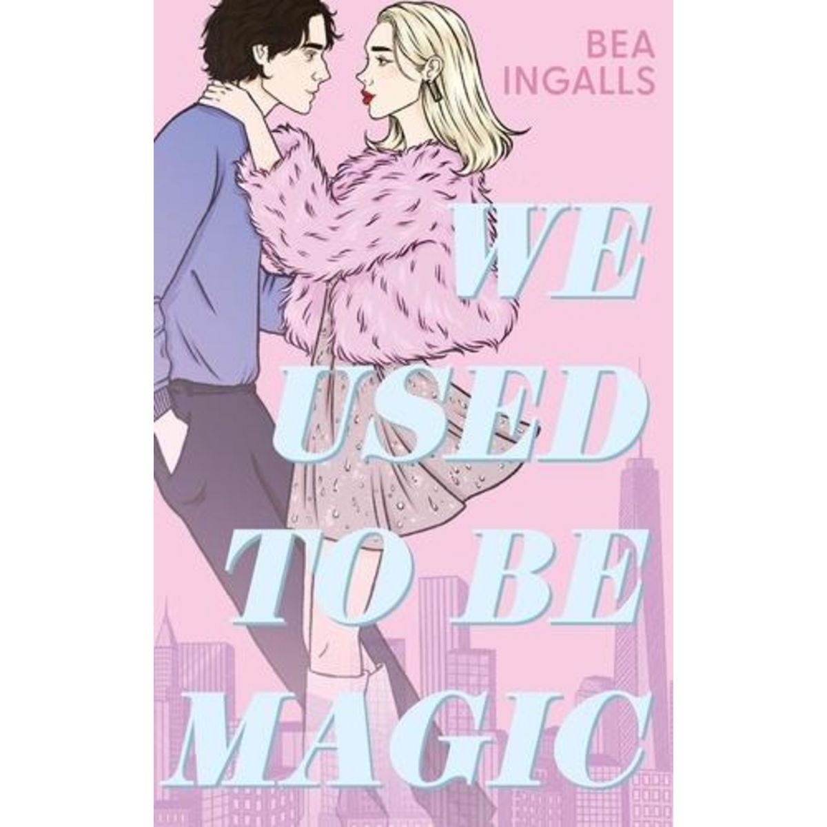 WE USED TO BE MAGIC, Ingalls Bea