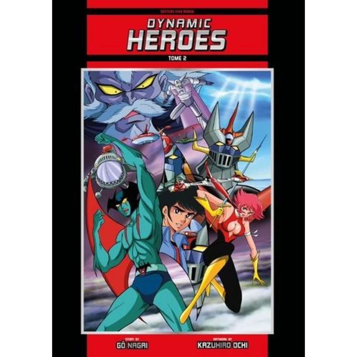 DYNAMIC HEROES TOME 2 . EDITION SPECIALE EN COULEURS, Nagai Gô