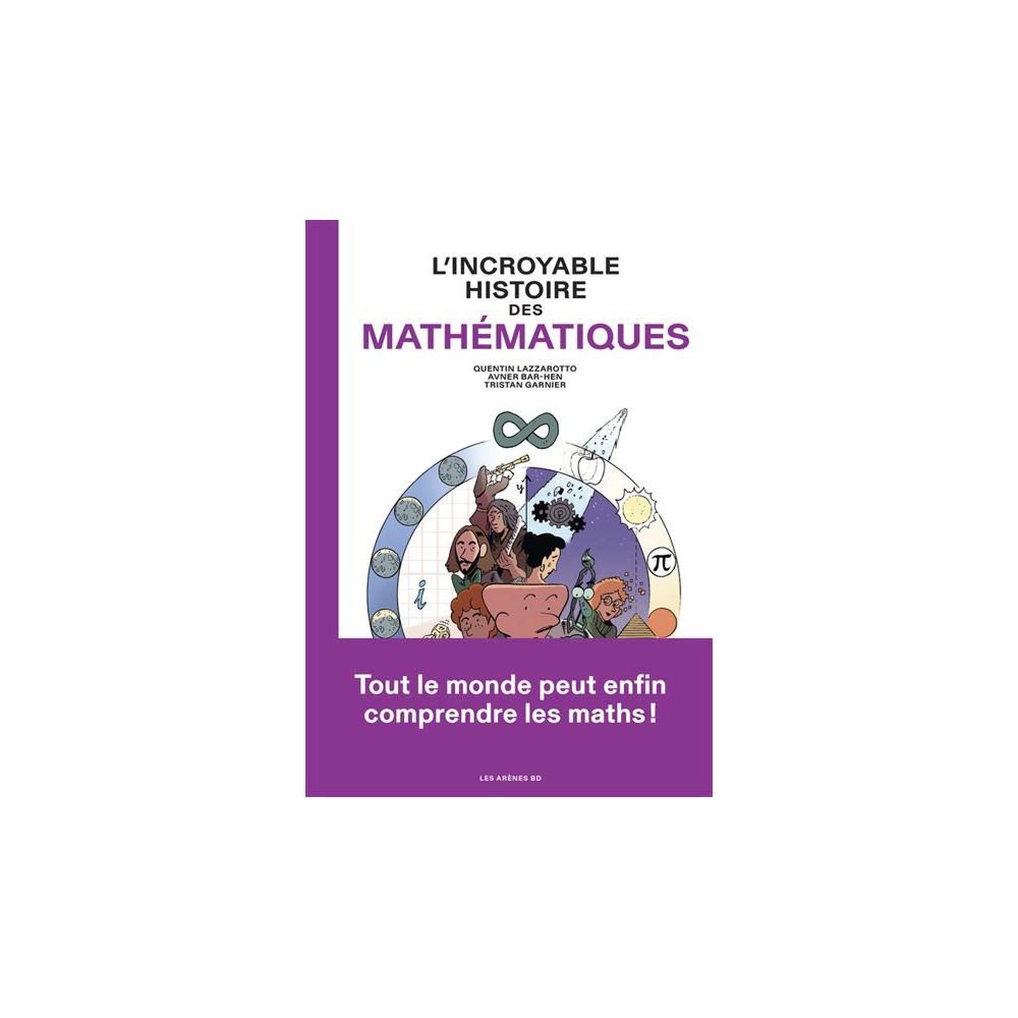 Album BD L'incroyable histoire des mathématiques, grand format illustré, broché