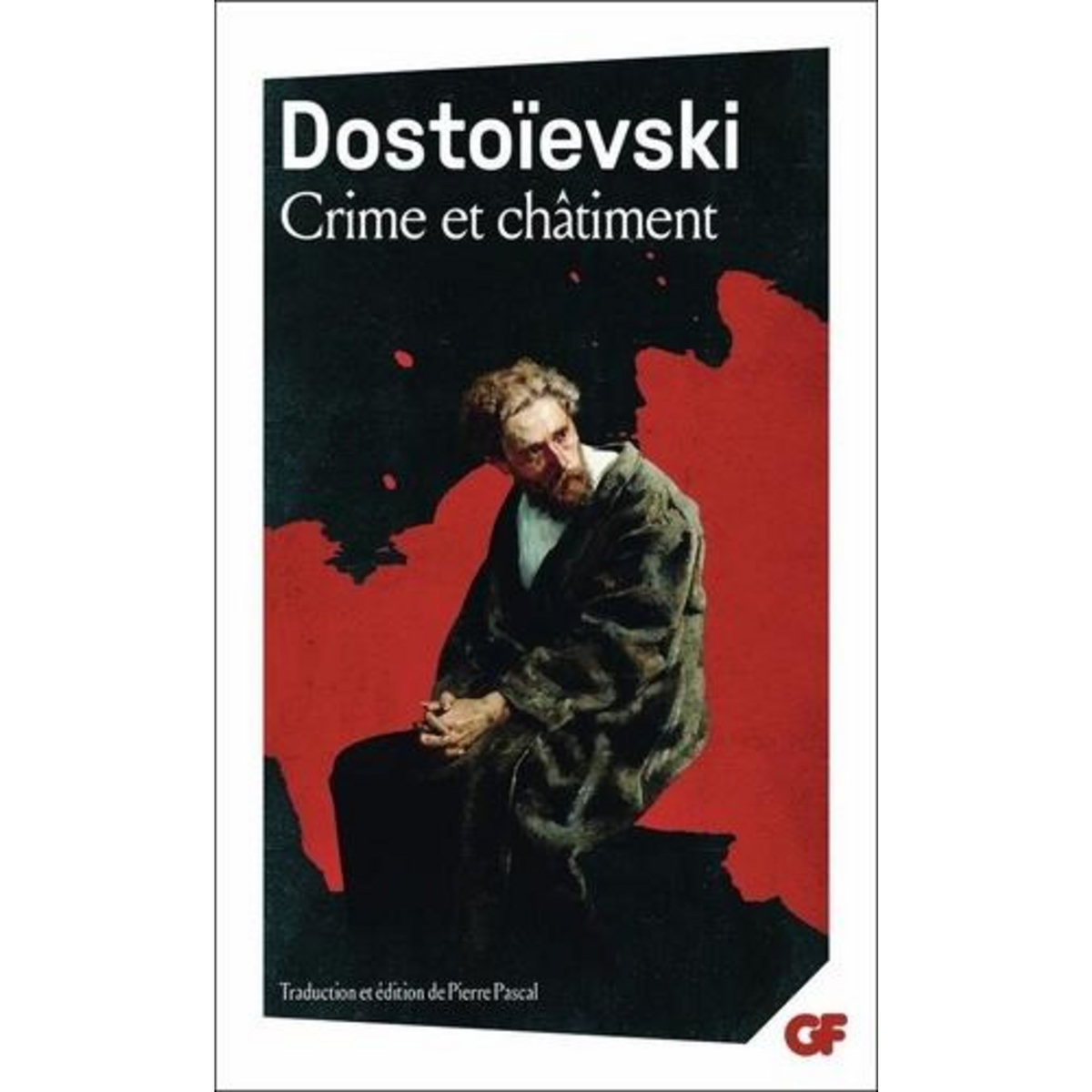 CRIME ET CHATIMENT, Dostoïevski Fédor Mikhaïlovitch