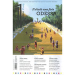 LE 1 HEBDO N° 409, MERCREDI 10 AOUT 2022 : IL ETAIT UNE FOIS ODESSA, Bisson Julien