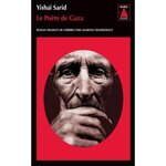 LE POETE DE GAZA, Sarid Yishaï