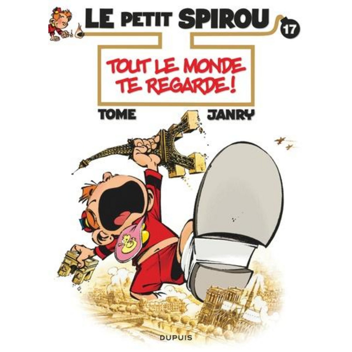 LE PETIT SPIROU TOME 17 : TOUT LE MONDE TE REGARDE !, Janry