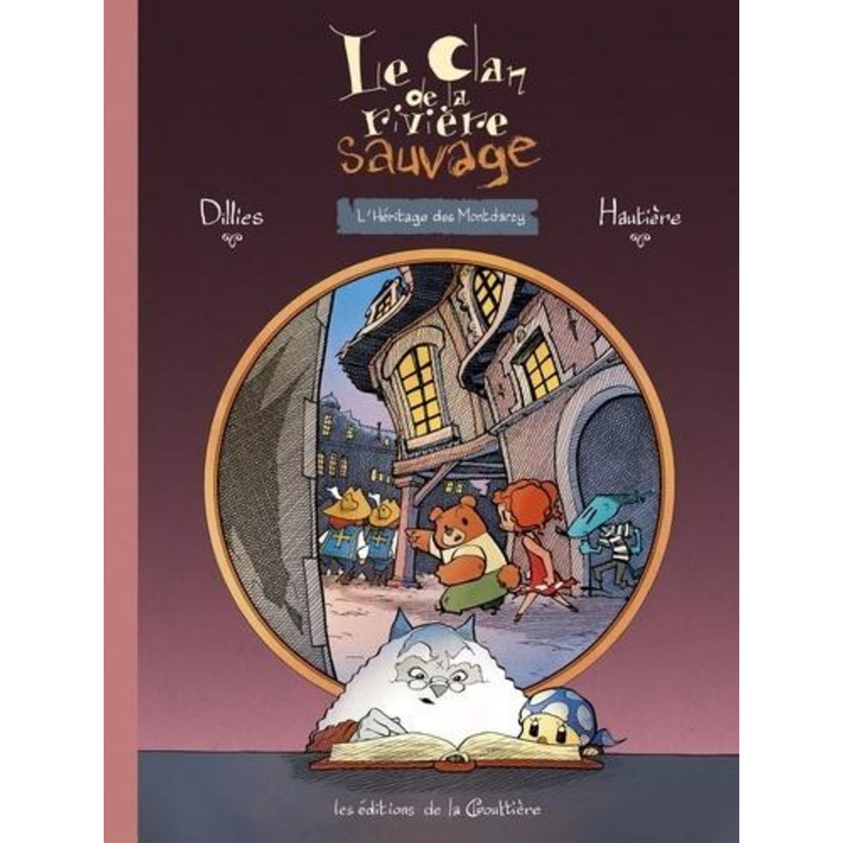 LE CLAN DE LA RIVIERE SAUVAGE TOME 2 : L'HERITAGE DES MONTDARCY, Hautière Régis