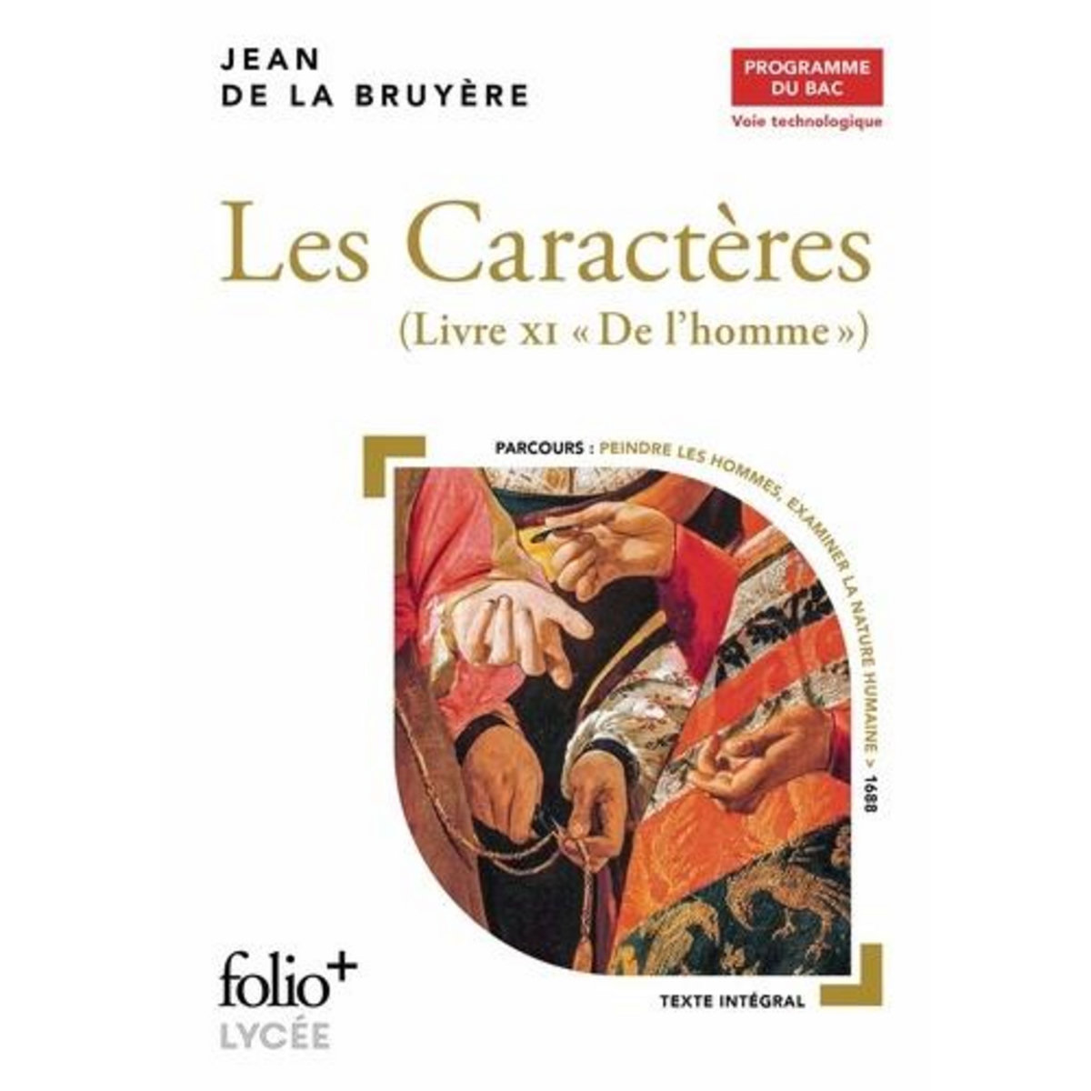 LES CARACTERES. LIVRE XI  DE L'HOMME , La Bruyère Jean de