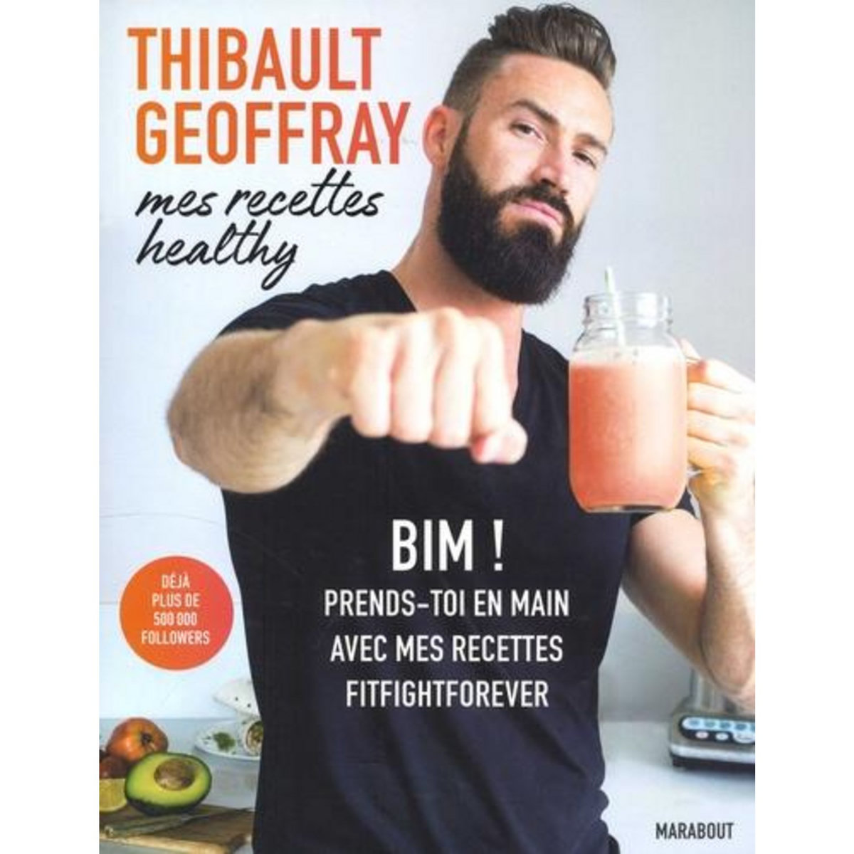 MES RECETTES HEALTHY, Geoffray Thibault