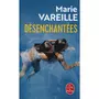  DESENCHANTEES, Vareille Marie