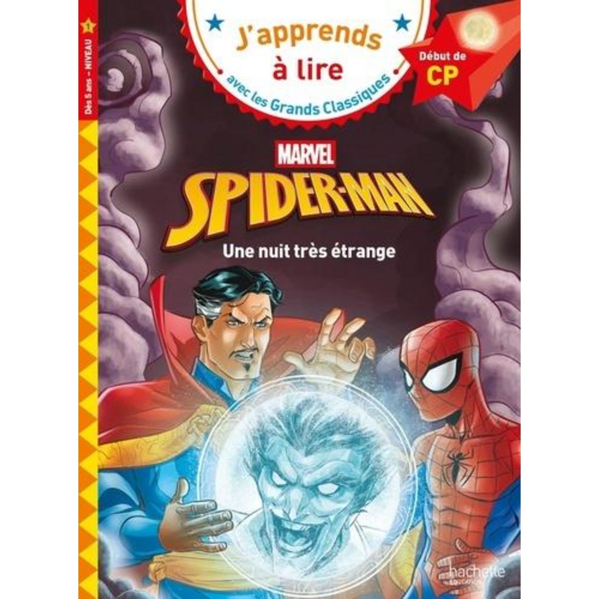 SPIDER-MAN, UNE NUIT TRES ETRANGE. DEBUT DE CP - NIVEAU 1, Albertin Isabelle