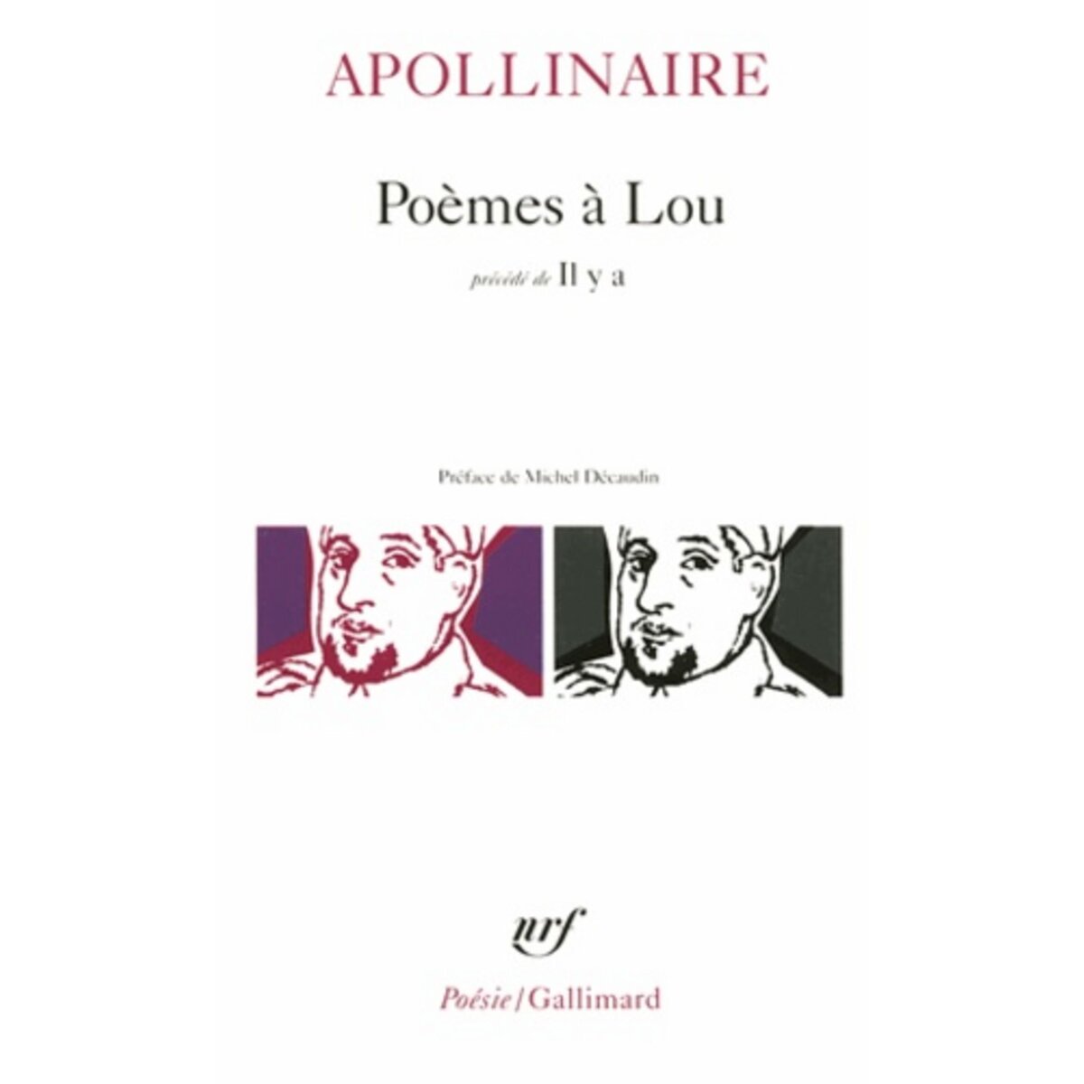  Poèmes à Lou. Il y a - Guillaume Apollinaire - Livres