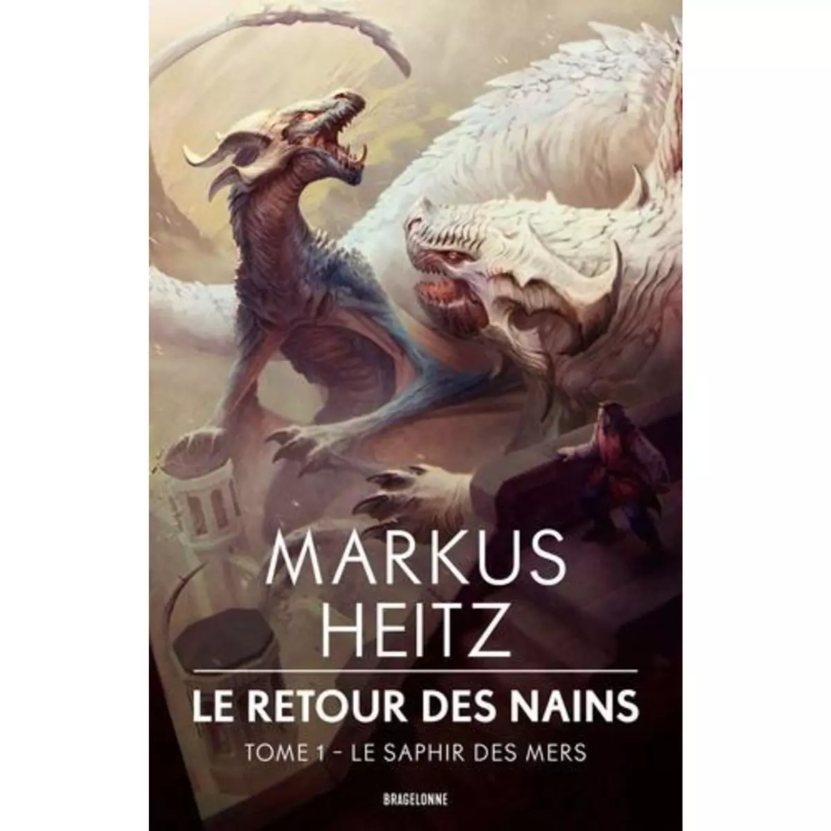  LE RETOUR DES NAINS TOME 1 : LE SAPHIR DES MERS, Heitz Markus