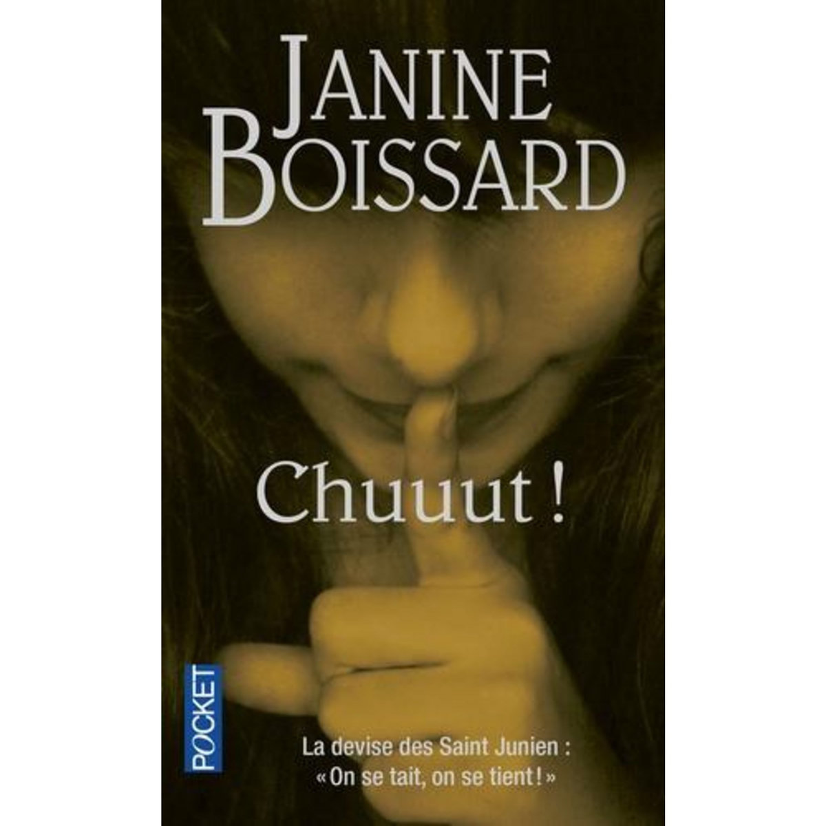 CHUUUT !, Boissard Janine