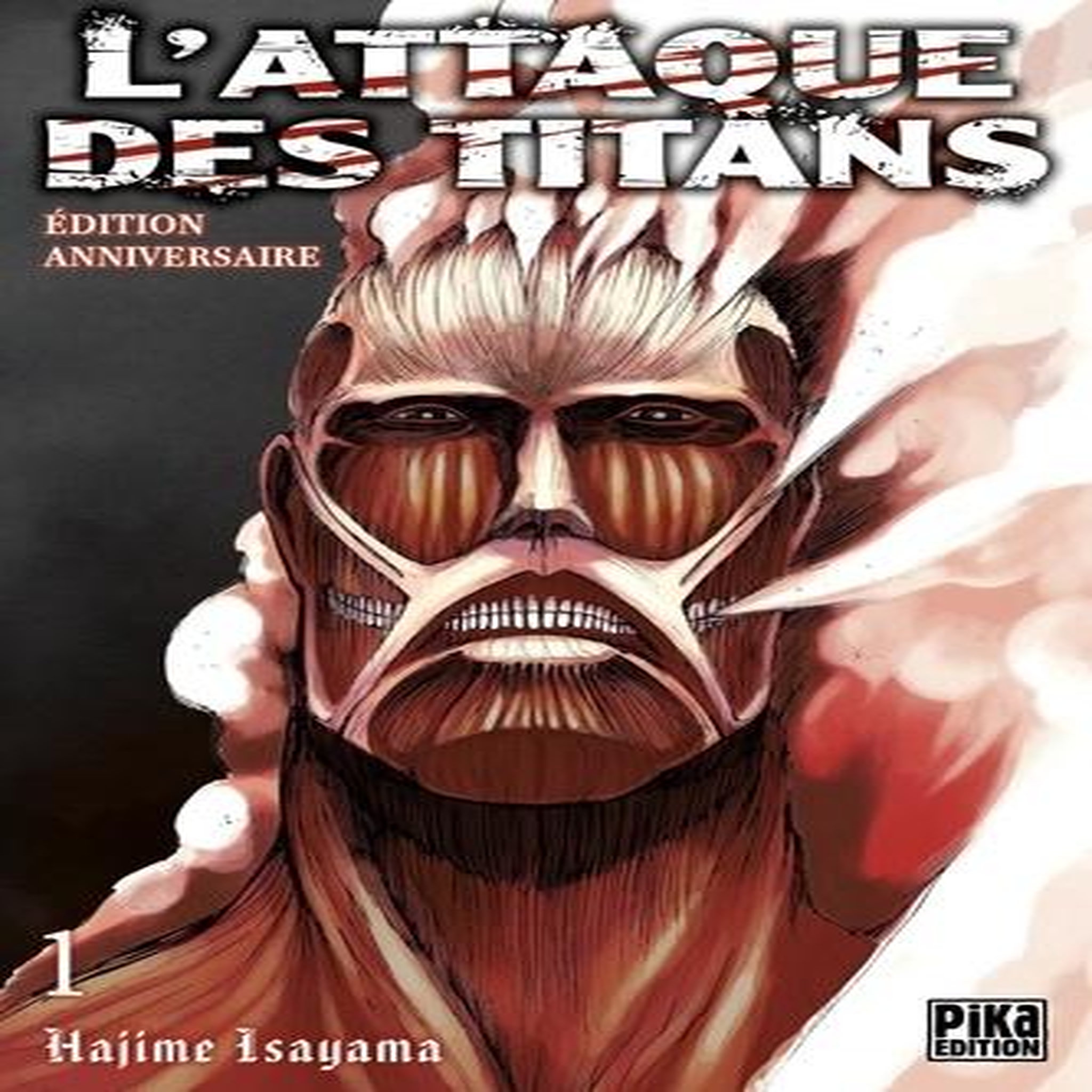 L'ATTAQUE DES TITANS TOME 1 : EDITION ANNIVERSAIRE. EDITION COLLECTOR, Isayama Hajime
