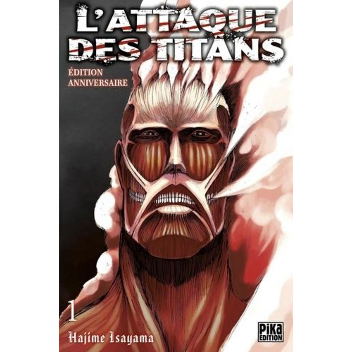 L'ATTAQUE DES TITANS TOME 1 : EDITION ANNIVERSAIRE. EDITION COLLECTOR, Isayama Hajime