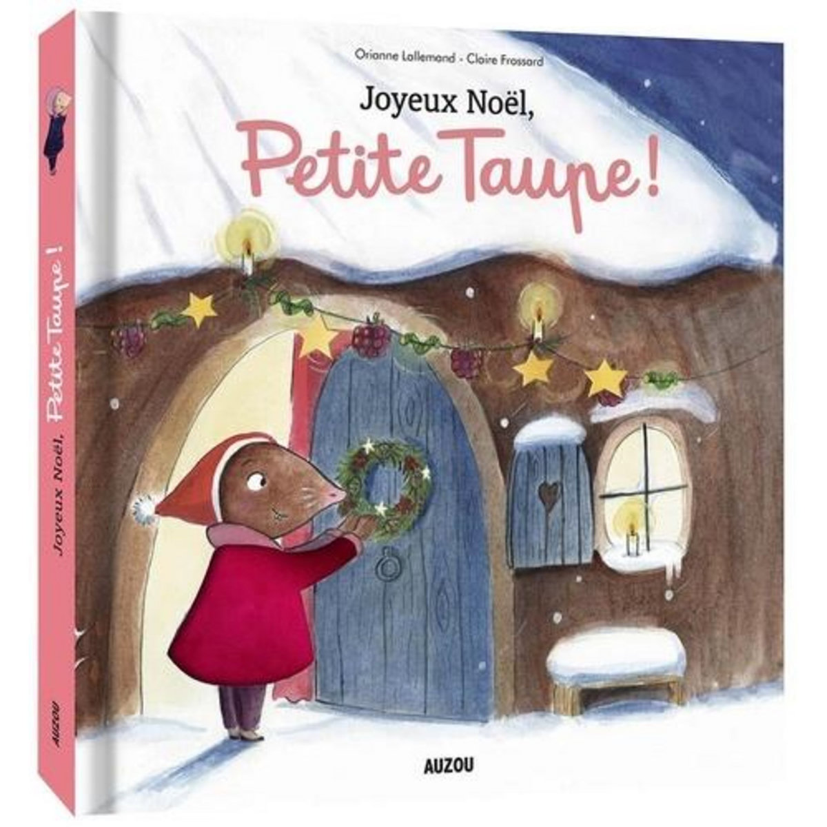 PETITE TAUPE : JOYEUX NOEL, PETITE TAUPE, Lallemand Orianne