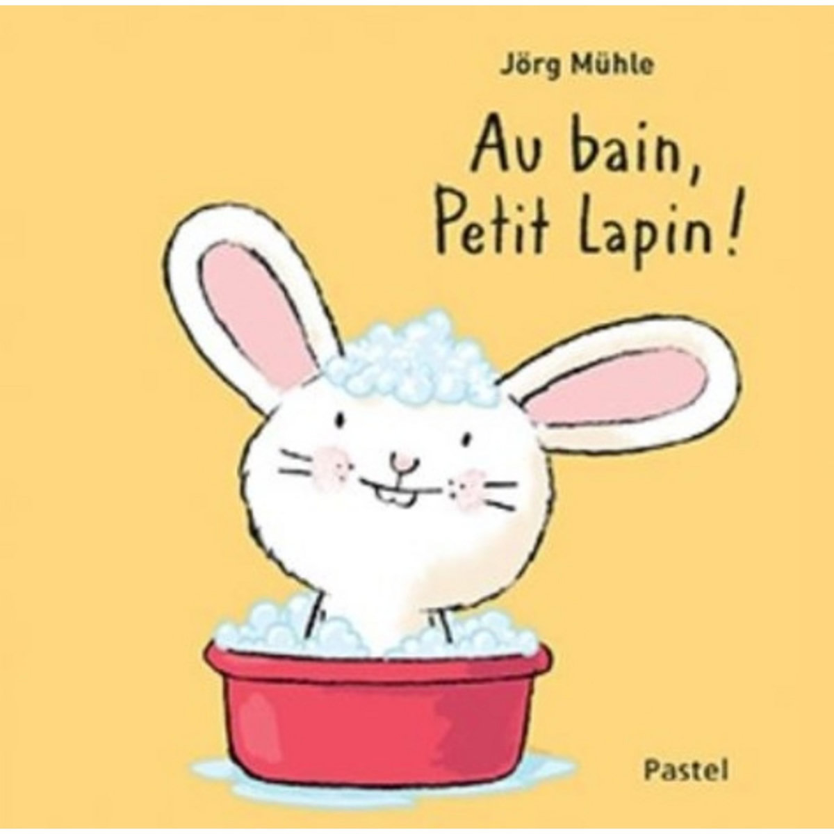 AU BAIN, PETIT LAPIN !, Mühle Jörg