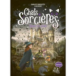 CHATS & SORCIERES TOME 2 : MENACE SUR AVALON, Grossetête Charlotte
