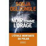NOIR COMME L'ORAGE, Delzongle Sonja