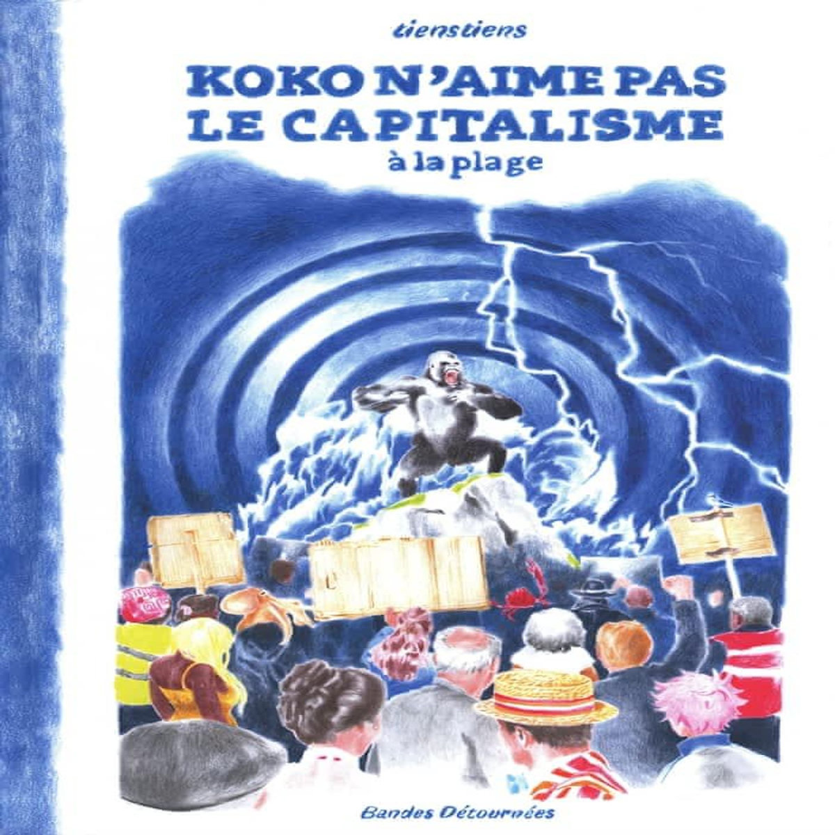KOKO N'AIME PAS LE CAPITALISME. A LA PLAGE, Tienstiens