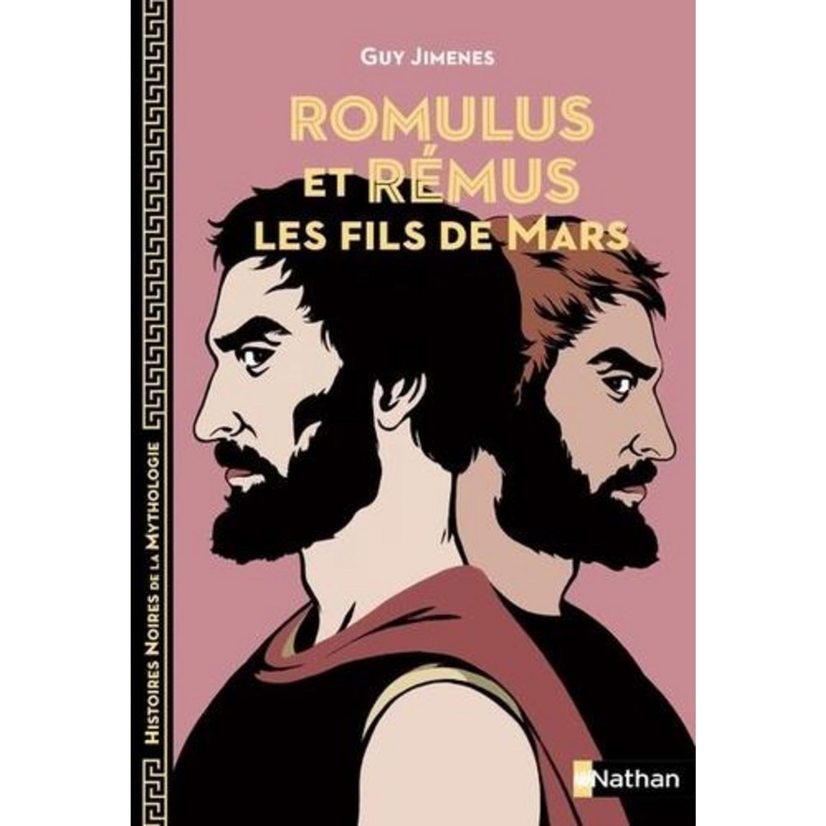 ROMULUS ET REMUS. LES FILS DE MARS, Jimenes Guy