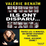 DISPARUS, Bénaïm Valérie