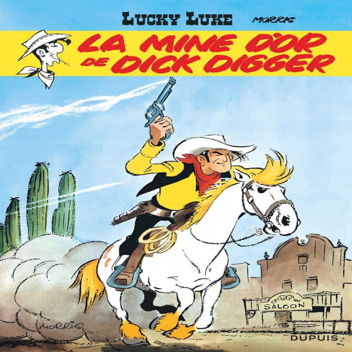 LUCKY LUKE TOME 1 : LA MINE D'OR DE DICK DIGGER, Morris
