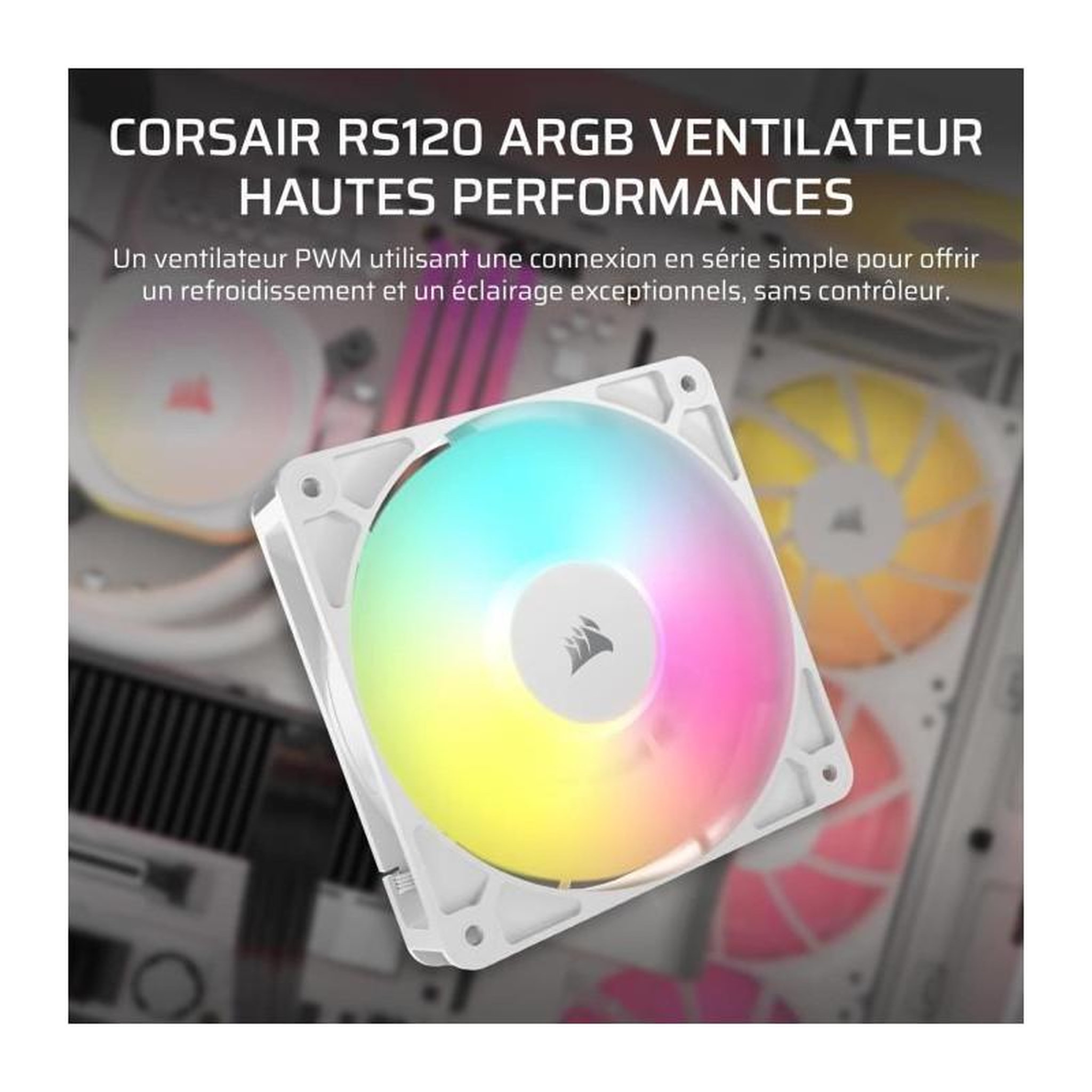 Voir la diapositive 2 : Corsair Ventilateur ARGB 120mm - CORSAIR - RS120 - Blanc - Refroidissement performant et effets lumineux ARGB