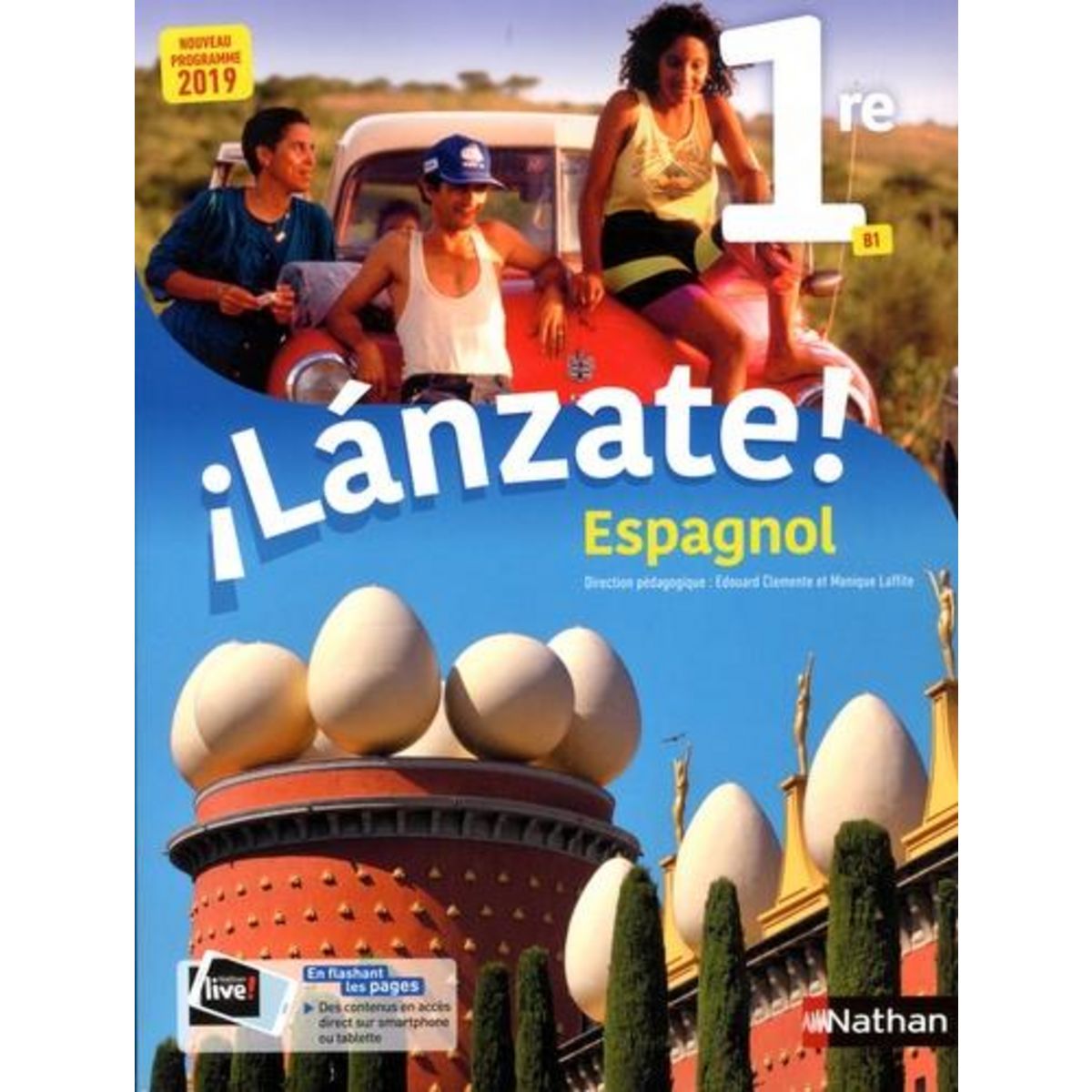 ESPAGNOL 1RE B1 LANZATE! EDITION 2019, Clémente Edouard