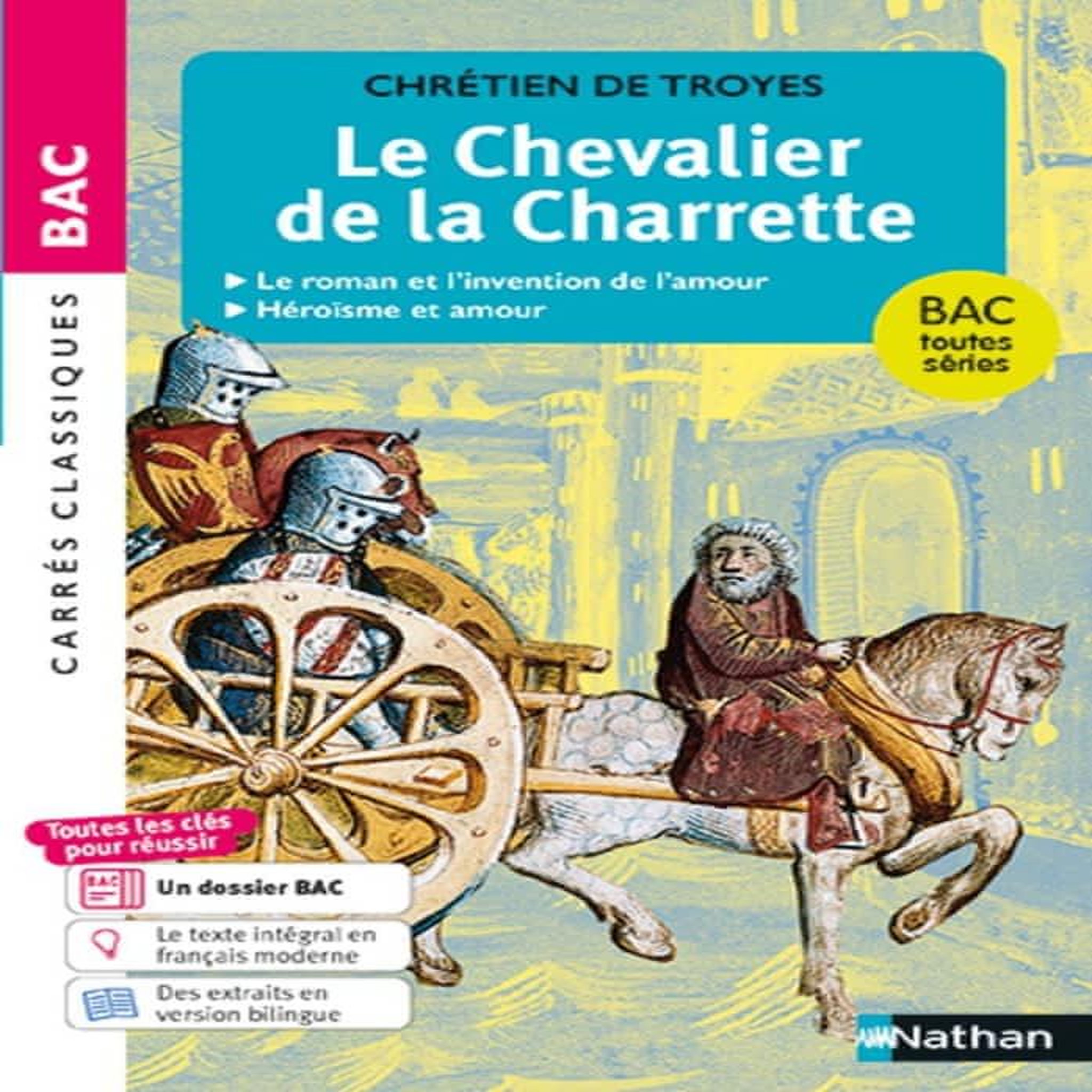 LE CHEVALIER DE LA CHARRETTE, Chrétien de Troyes